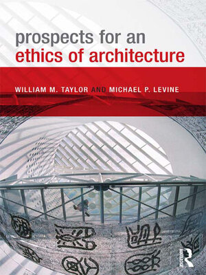 cover image of Prospects for an Ethics of Architecture